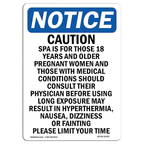 Safety Sign, OSHA Notice, 5" Height, Caution Spa Is For Those 18 Years Sign, Portrait, 10PK